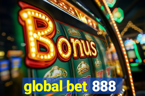 global bet 888